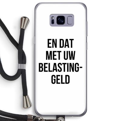 Belastinggeld: Samsung Galaxy S8 Plus Transparant Hoesje met koord