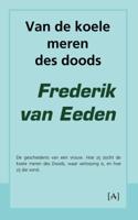 Van de koele meren des doods (Paperback)