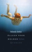 Alleen voor helden - Yolanda Entius - ebook