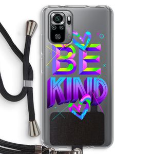 Be Kind: Xiaomi Redmi Note 10S Transparant Hoesje met koord