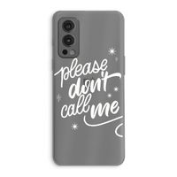 Don't call: OnePlus Nord 2 5G Transparant Hoesje