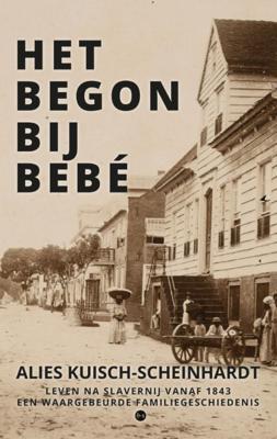 Het begon bij Bebé (Hardback)