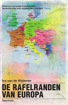 De rafelranden van Europa - Ivo van de Wijdeven - eBook (9789000347438) De rafelranden van Europa - Ivo van de Wijdeven - eBook (9789000347438)