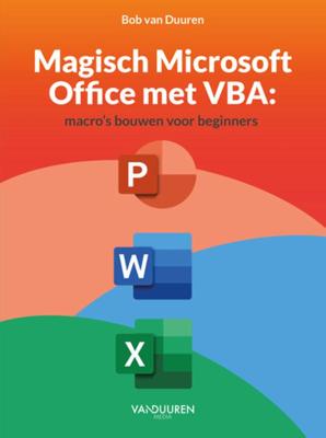 Magisch Microsoft Office met VBA (Paperback)