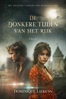 De dokere tijden van het rijk - Dominique Liekens - ebook