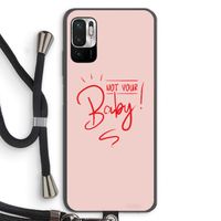 Not Your Baby: Xiaomi Redmi Note 10 5G Transparant Hoesje met koord