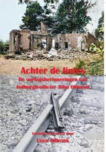 Achter de linies. De oorlogsherinneringen van Jedburgh-officier John Olmsted (Paperback)