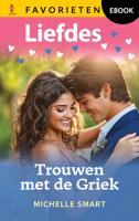 Trouwen met de Griek - Michelle Smart - ebook