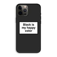 Black is my happy color: iPhone 12 Pro Max Biologisch afbreekbaar hoesje
