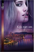 Kijk niet om - Helen Kay Dimon - ebook