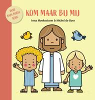 Kom maar bij mij (Hardback)