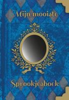 Mijn mooiste sprookjesboek (Hardback)