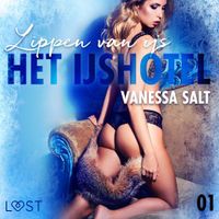 Het IJshotel 1: Lippen van ijs - erotisch verhaal Het IJshotel 1: Lippen van ijs - erotisch verhaal
