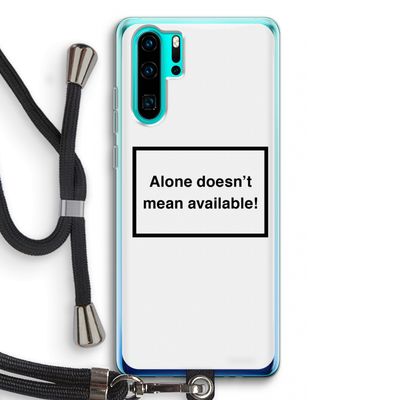 Alone: Huawei P30 Pro Transparant Hoesje met koord