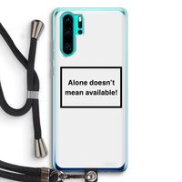 Alone: Huawei P30 Pro Transparant Hoesje met koord