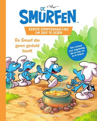 Eerste stripverhaaltjes om zelf te lezen: De Smurf die geen geduld heeft (Hardback)