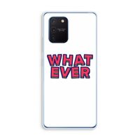 Whatever: Samsung Galaxy Note 10 Lite Transparant Hoesje