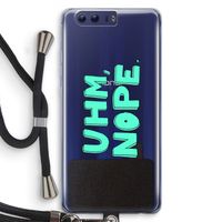 UHM, NOPE.: Honor 9 Transparant Hoesje met koord