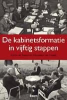 De kabinetsformatie in vijftig stappen (Paperback)