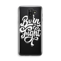 Born to Fight: Samsung Galaxy J8 (2018) Transparant Hoesje