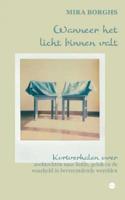 Wanneer het licht binnen valt (Paperback)
