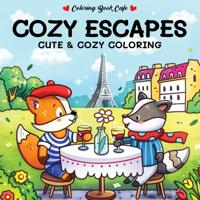 Cute & cozy coloring Cozy escapes
