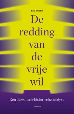 De redding van de vrije wil (Paperback)