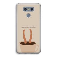 Aggressively drinks coffee: LG G6 Transparant Hoesje