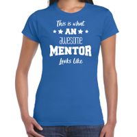 Cadeau t-shirt voor dames - awesome mentor - blauw - docent/lerares/schooljaar bedankje