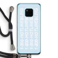 Hotline bling blue: Huawei Mate 20 Pro Transparant Hoesje met koord