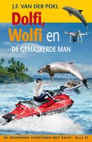 Dolfi en Wolfi en de gemaskerde man - J.F. van der Poel - ebook