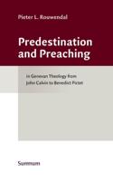 Predestination and Preaching (Hardback) Predestination and Preaching (Hardback)