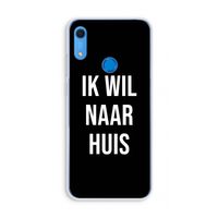 Ik wil naar huis - Zwart: Huawei Y6s Transparant Hoesje