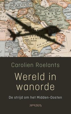 Wereld in wanorde - Carolien Roelants - eBook (9789044646658) Wereld in wanorde - Carolien Roelants - eBook (9789044646658)