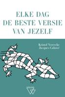 Elke dag de beste versie van jezelf (Paperback)