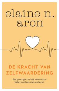 De kracht van zelfwaardering (Paperback)