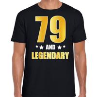 79 and legendary verjaardag cadeau t-shirt - zwart - gouden letters - heren - 79 jaar geworden