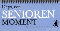 Oeps, een seniorenmoment (Hardback)