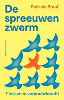 De spreeuwenzwerm - Patricia Braat - ebook