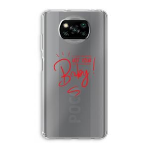 Not Your Baby: Xiaomi Poco X3 NFC Transparant Hoesje