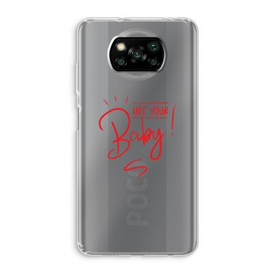 Not Your Baby: Xiaomi Poco X3 NFC Transparant Hoesje