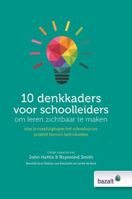 10 denkkaders voor schoolleiders om leren zichtbaar te maken (Hardback)