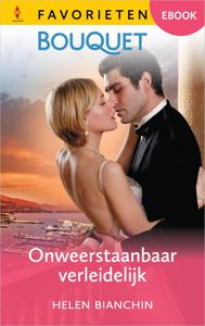 Onweerstaanbaar verleidelijk - Helen Bianchin - ebook