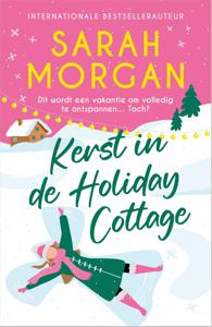 Kerst in de Holiday Cottage - Sarah Morgan - ebook