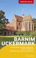Reisgids Barnim und Uckermark | Trescher Verlag