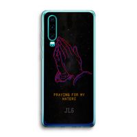 Praying For My Haters: Huawei P30 Transparant Hoesje Praying For My Haters: Huawei P30 Transparant Hoesje