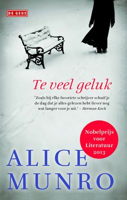 Te veel geluk - Alice Munro - ebook
