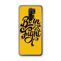 Born to Fight: Xiaomi Redmi 9 Transparant Hoesje