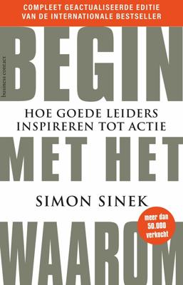 Begin met het waarom (Paperback)