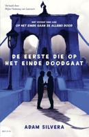 De eerste die op het einde doodgaat (Paperback)